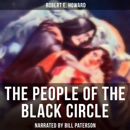 Hörbuch The People of the Black Circle  - Autor Robert E. Howard   - gelesen von Arthur Vincet