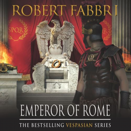 Hörbuch Emperor of Rome  - Autor Robert Fabbri   - gelesen von Peter Kenny