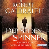 Hörbuch Der Seidenspinner (Cormoran Strike 2)  - Autor Robert Galbraith   - gelesen von Dietmar Wunder