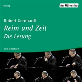 Hörbuch Reim und Zeit  - Autor Robert Gernhardt   - gelesen von Robert Gernhardt