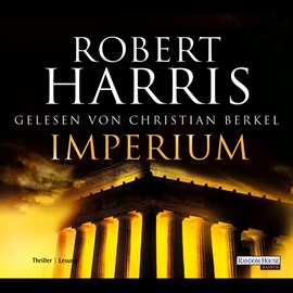 Hörbuch Imperium  - Autor Robert Harris   - gelesen von Christian Berkel