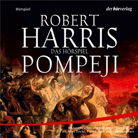 Hörbuch Pompeji  - Autor Robert Harris   - gelesen von Diverse