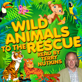 Hörbuch Wild Animals to the Rescue  - Autor Robert Howes   - gelesen von Terry Nutkins