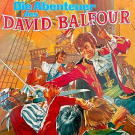 Hörbuch Die Abenteuer des David Balfour  - Autor Robert Louis Stevenson, Konrad Halver   - gelesen von Schauspielergruppe