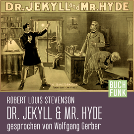 Hörbuch Der seltsame Fall des Dr. Jekyll und Mr. Hyde  - Autor Robert Louis Stevenson   - gelesen von Wolfgang Gerber