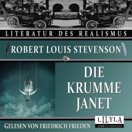 Hörbuch Die krumme Janet  - Autor Robert Louis Stevenson   - gelesen von Heiner Lamprecht