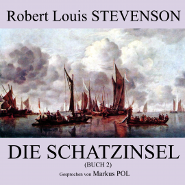 Hörbuch Die Schatzinsel (Buch 2)  - Autor Robert Louis Stevenson   - gelesen von Markus Pol