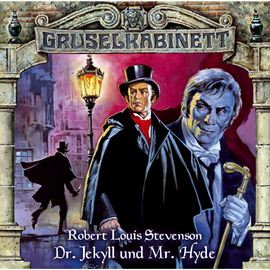 Hörbuch Dr. Jekyll und Mr. Hyde (Gruselkabinett 10)  - Autor Robert Louis Stevenson.   - gelesen von Schauspielergruppe