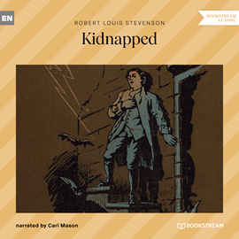 Hörbuch Kidnapped (Unabridged)  - Autor Robert Stevenson   - gelesen von Carl Mason