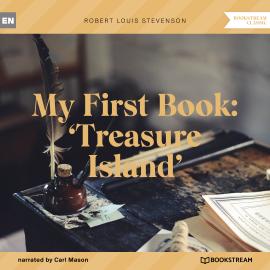 Hörbuch My First Book: 'Treasure Island' (Unabridged)  - Autor Robert Louis Stevenson   - gelesen von Carl Mason