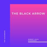 The Black Arrow (Unabridged)