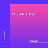 The Ebb-Tide (Unabridged)