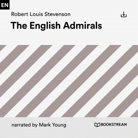Hörbuch The English Admirals  - Autor Robert Louis Stevenson   - gelesen von Schauspielergruppe
