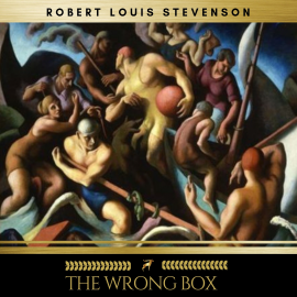 Hörbuch The Wrong Box  - Autor Robert Louis Stevenson   - gelesen von Stanley Green