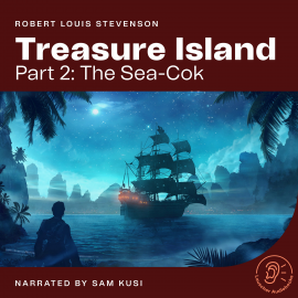 Hörbuch Treasure Island (Part 2: The Sea-Cok)  - Autor Robert Louis Stevenson   - gelesen von Schauspielergruppe