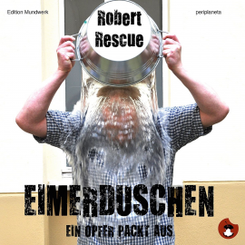 Hörbuch Eimerduschen  - Autor Robert Rescue   - gelesen von Diverse