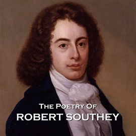 Hörbuch The Poetry of Robert Southey  - Autor Robert Southey   - gelesen von Schauspielergruppe