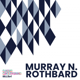 Hörbuch Murray N. Rothbard  - Autor Roberta Adelaide Modugno   - gelesen von Ginevra Masini