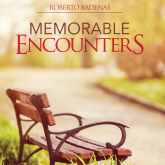 Memorable Encounters