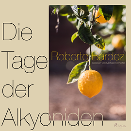 Hörbuch Die Tage der Alkyoniden  - Autor Roberto Bardez   - gelesen von Robert Frank