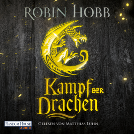 Hörbuch Kampf der Drachen  - Autor Robin Hobb   - gelesen von Matthias Lühn
