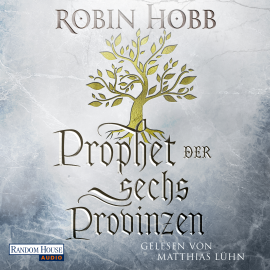 Hörbuch Prophet der sechs Provinzen  - Autor Robin Hobb   - gelesen von Matthias Lühn