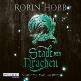 Hörbuch Stadt der Drachen  - Autor Robin Hobb   - gelesen von Matthias Lühn