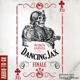 Hörbuch Finale - Dancing Jax, Band 3 (ungekürzt)  - Autor Robin Jarvis   - gelesen von Philipp Oehme
