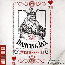 Hörbuch Zwischenspiel - Dancing Jax, Band 2 (ungekürzt)  - Autor Robin Jarvis   - gelesen von Philipp Oehme