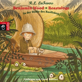 Hörbuch Benjamin Wood – In der Höhle des Basilisken  - Autor Robin L. LaFevers   - gelesen von Gerd Köster