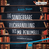 Hörbuch Die sonderbare Buchhandlung des Mr. Penumbra  - Autor Robin Sloan   - gelesen von Roland Wolf