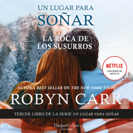 Hörbuch La roca de los susurros  - Autor Robyn Carr   - gelesen von Nora González Gala