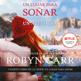 Hörbuch Un nuevo día  - Autor Robyn Carr   - gelesen von Nora González Gala