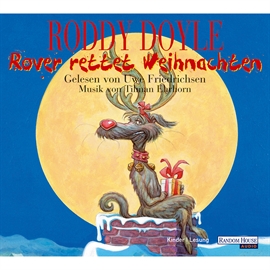 Hörbuch Rover rettet Weihnachten  - Autor Roddy Doyle   - gelesen von Uwe Friedrichsen