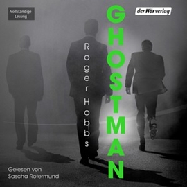 Hörbuch Ghostman  - Autor Roger Hobbs   - gelesen von Sascha Rotermund