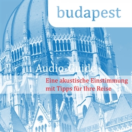 Hörbuch Budapest  - Autor Roland Mischke   - gelesen von Bernt Hahn