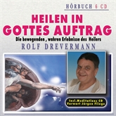 Rolf Drevermann - Heilen in Gottes Auftrag