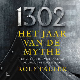 Hörbuch 1302 − Het jaar van de mythe  - Autor Rolf Falter   - gelesen von Katrien Vandendries