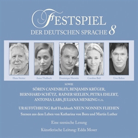 Hörbuch Festspiel der deutschen Sprache, Vol. 8: Neun Nonnen fliehen  - Autor Rolf Hochhuth   - gelesen von Caroline Beil