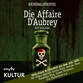 Hörbuch Die Affaire d'Aubrey – Kriminalhörspiel  - Autor Rolf Schneider   - gelesen von Schauspielergruppe