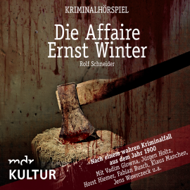 Hörbuch Die Affaire Ernst Winter - Kriminalhörspiel  - Autor Rolf Schneider   - gelesen von Schauspielergruppe