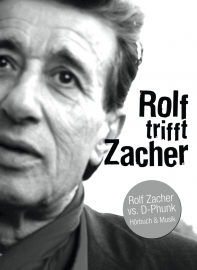 Hörbuch Rolf trifft Zacher  - Autor Rolf Zacher   - gelesen von Rolf Zacher