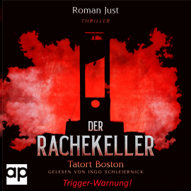 Hörbuch Der Rachekeller  - Autor Roman Just   - gelesen von Ingo Schleiernick