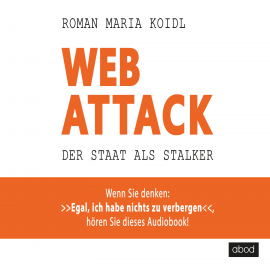 Hörbuch WebAttack  - Autor Roman Maria Koidl   - gelesen von Matthias Lühn