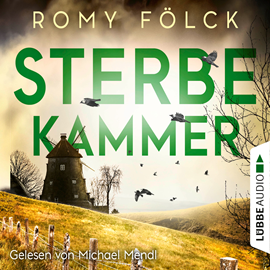 Hörbuch Sterbekammer  - Autor Romy Fölck   - gelesen von Michael Mendl