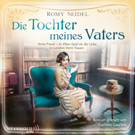 Hörbuch Die Tochter meines Vaters  - Autor Romy Seidel   - gelesen von Cathlen Gawlich