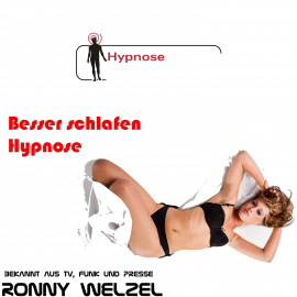 Hörbuch Besser schlafen Hypnose  - Autor Ronny Welzel   - gelesen von Ronny Welzel