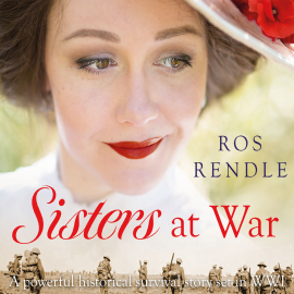 Hörbuch Sisters at War  - Autor Ros Rendle   - gelesen von Polly Edsell