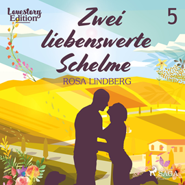 Hörbuch Zwei liebenswerte Schelme - (Lovestory Edition 5)  - Autor Rosa Lindberg   - gelesen von Carolin Therese Wolff