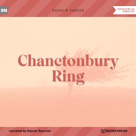 Hörbuch Chanctonbury Ring (Unabridged)  - Autor Rosalie Parker   - gelesen von Rayner Bourton